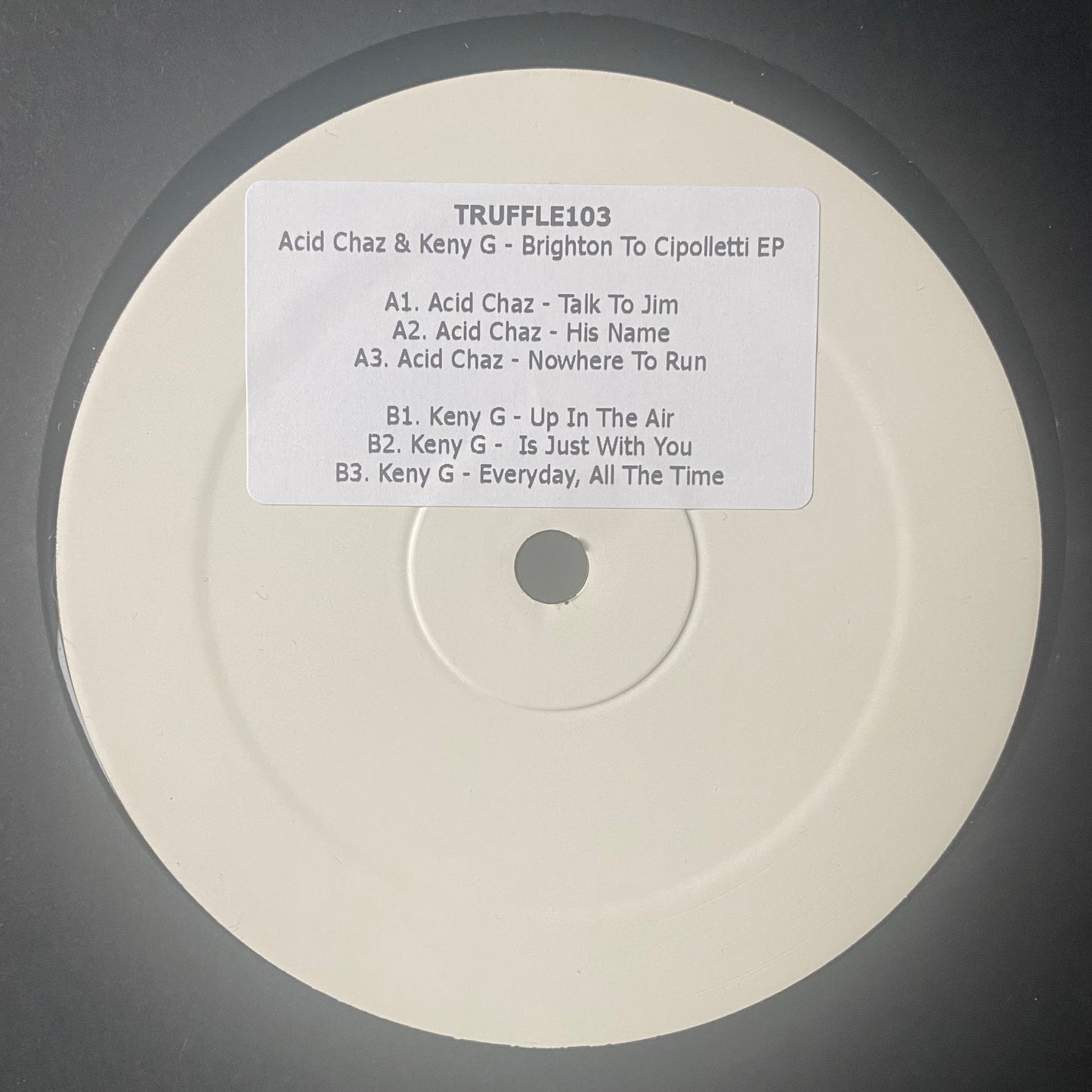 Acid Chaz & Keny G - Brighton to Cipolletti (Truffle103)
